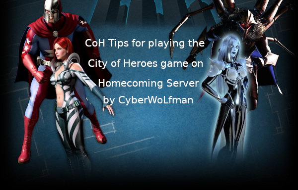 Temporary picture until I make something better. CoH Tips for Homecoming Server